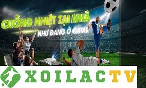 Xoilac-TV.one - Trải nghiệm bóng đá đỉnh cao thông qua phát sóng trực tiếp